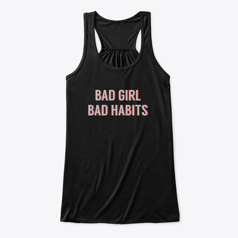 Bad Girl Bad Habits
