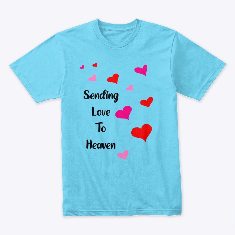 Sending Love To Heaven 