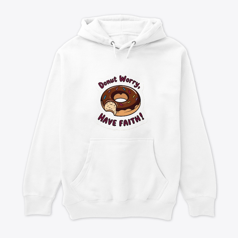 Donut Worry Have Faith 🍩
