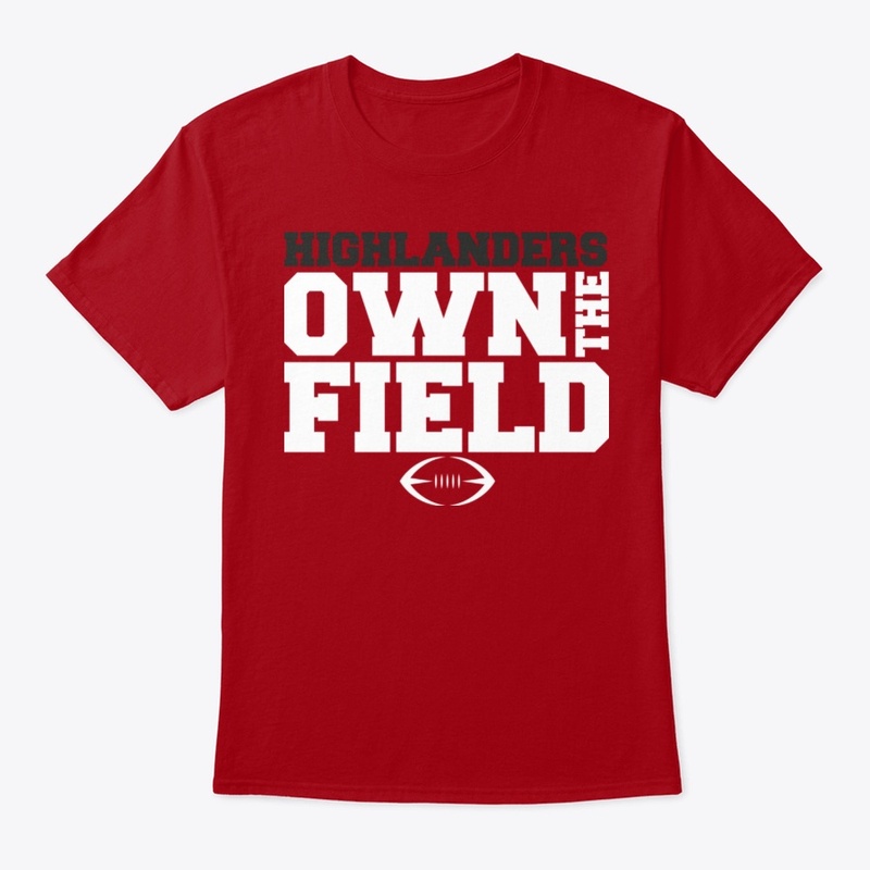 Highlanders Own The Field Red