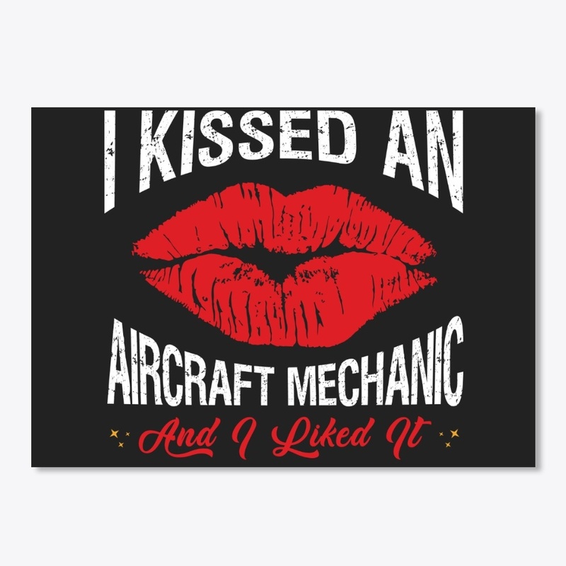 I Kissed An Aircraft Mechanic Face Mask