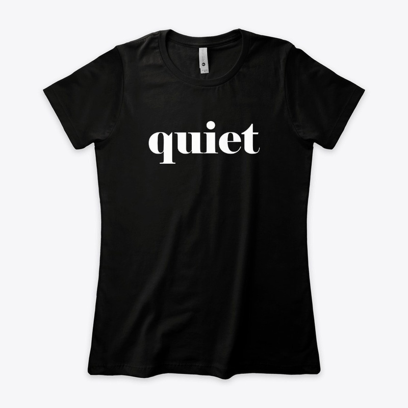quiet