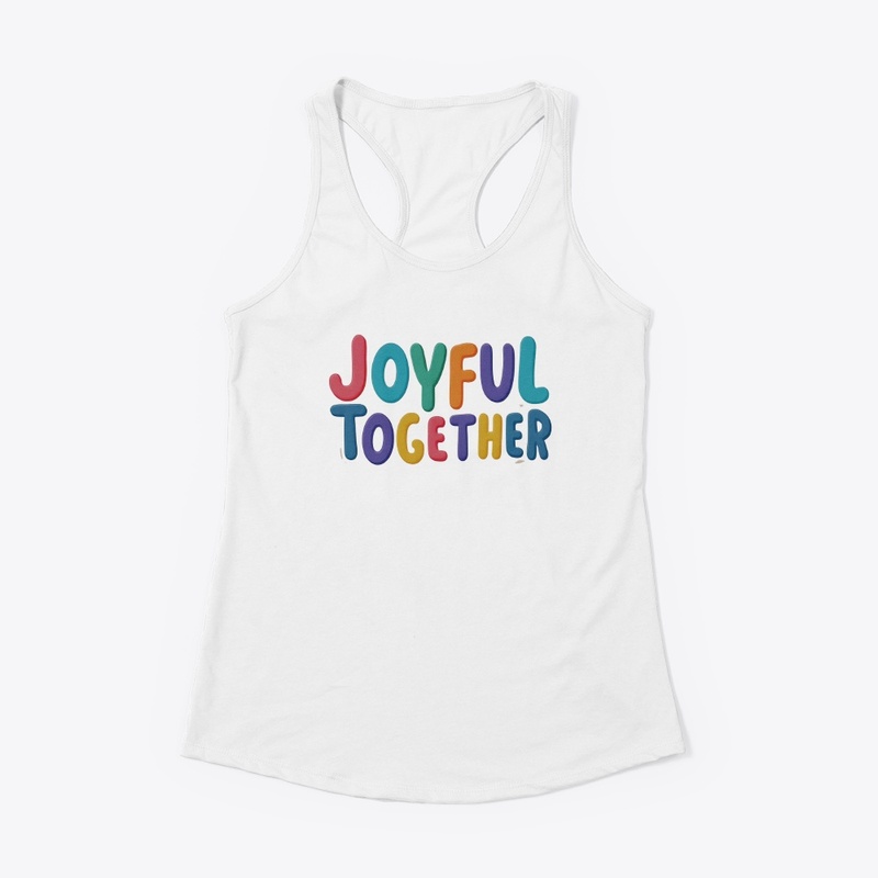 Joyful together t-shirt