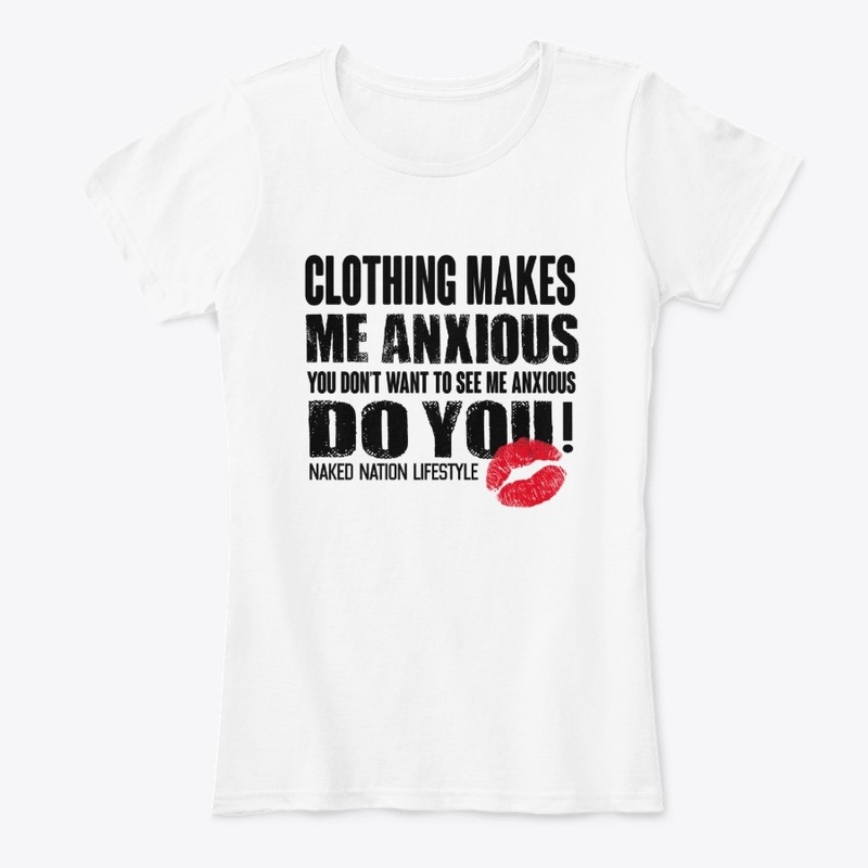 CLOTHING MAKES ME ANXIOUS.....