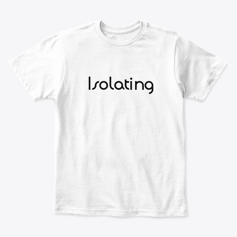Isolating 