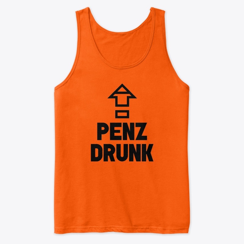 PENZ DRUNK