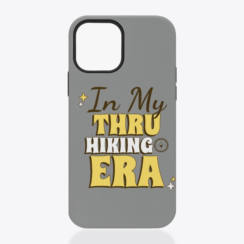 In My Era, Thru Hiking