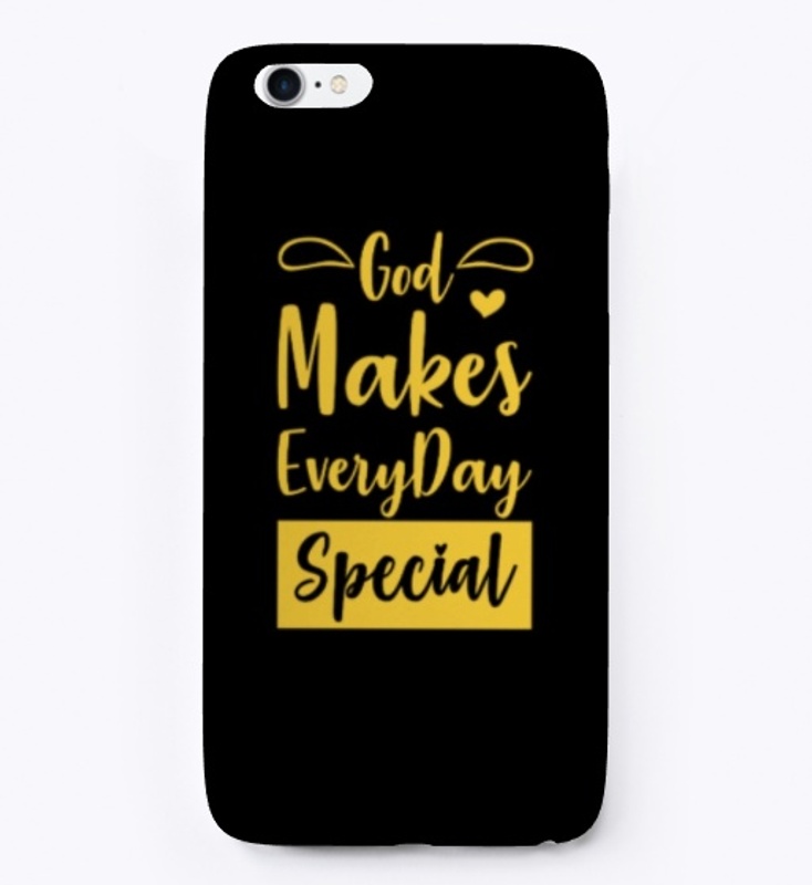 God Makes Every Day Special