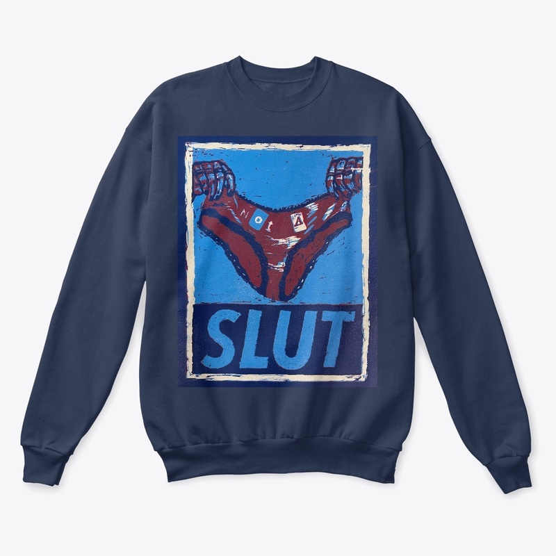 *not a* SLUT print 
