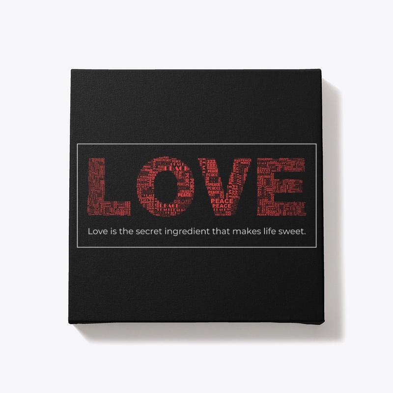 Love is the secret ingredient that make.