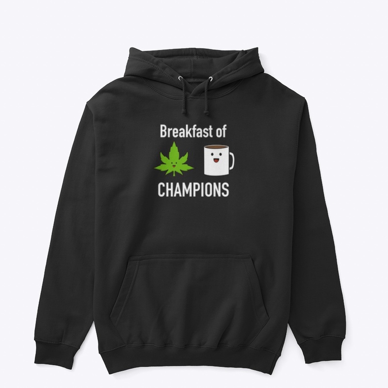 Breakfast of champions hoodie