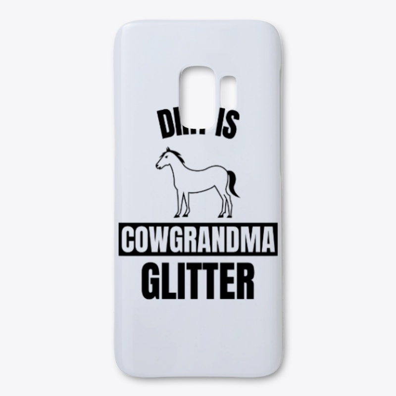 Dirt is cowgrandma glitter funny horse l