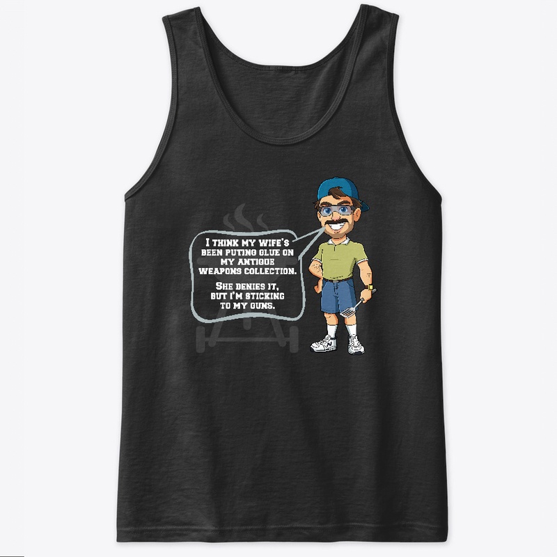 To My Guns - Dad Joke