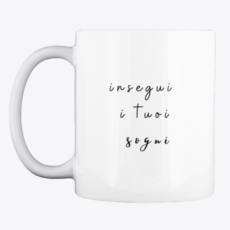Insegui i tuoi Sogni!