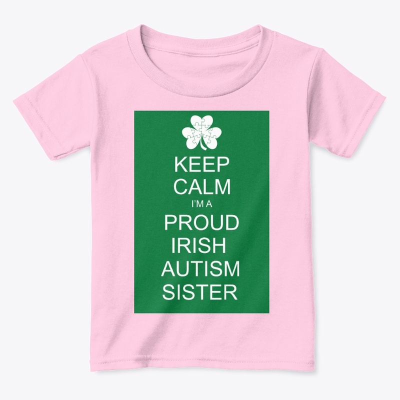 For Proud Irish Autism Sister