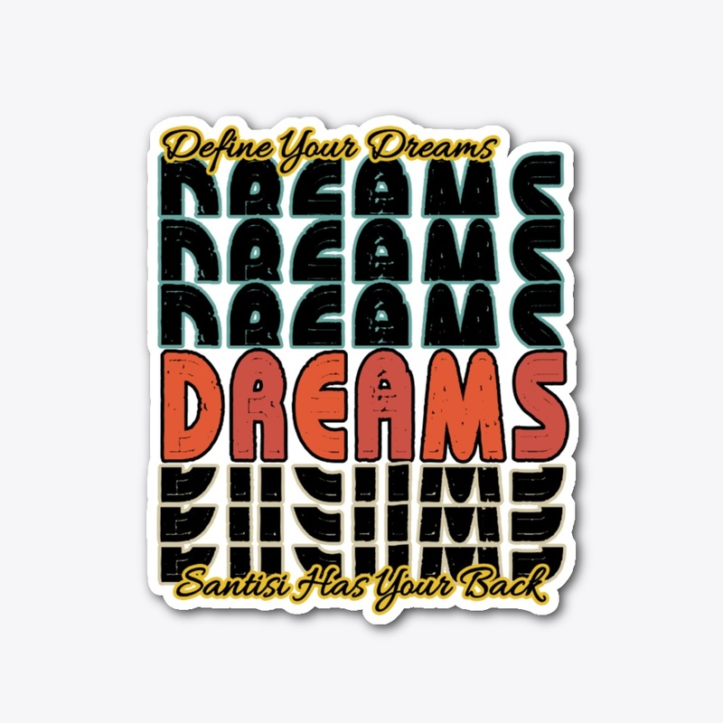 Define Your Dreams