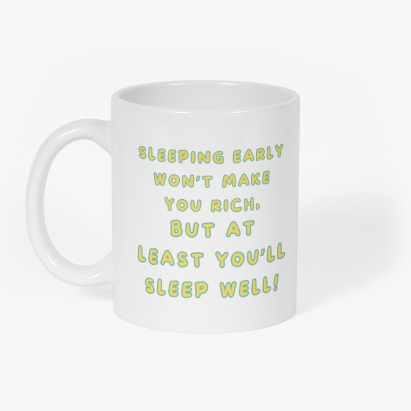 Sleeping early sleep well T-shirt