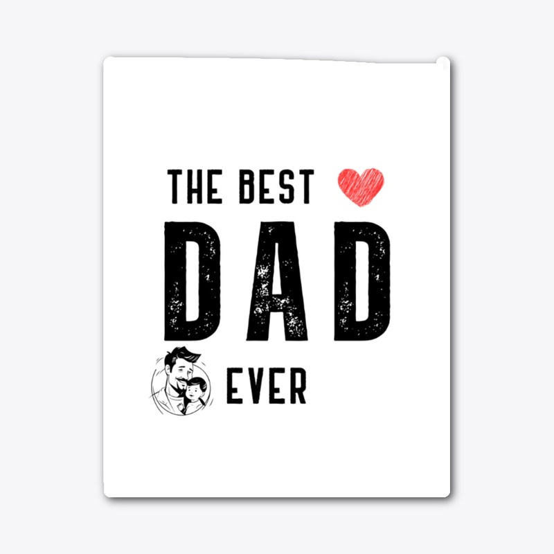 The best Dad ever