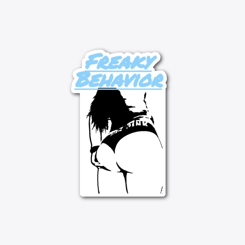 freaky behavior