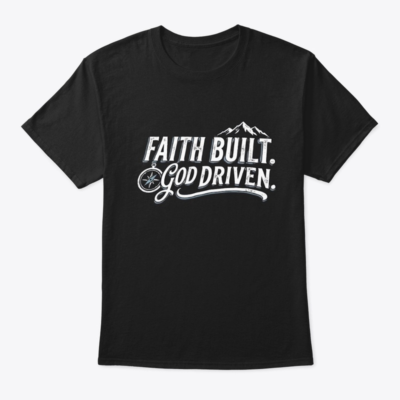 Faith Built God Driven