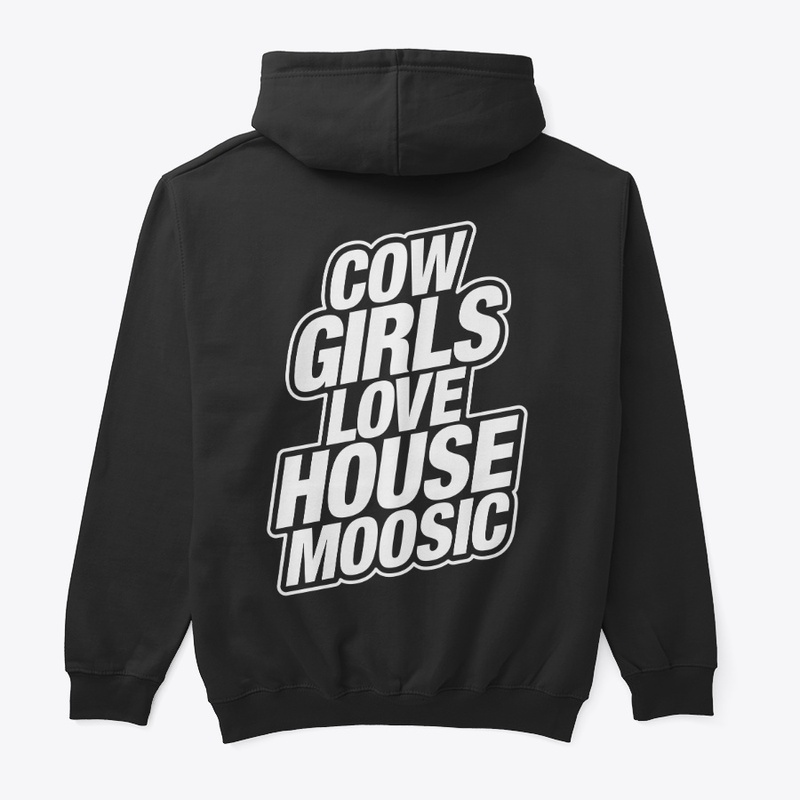 COW GIRLS LOVE HOUSE MOOSIC