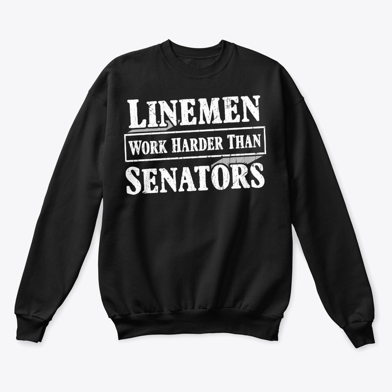 Funny Lineman Gift Work Harder
