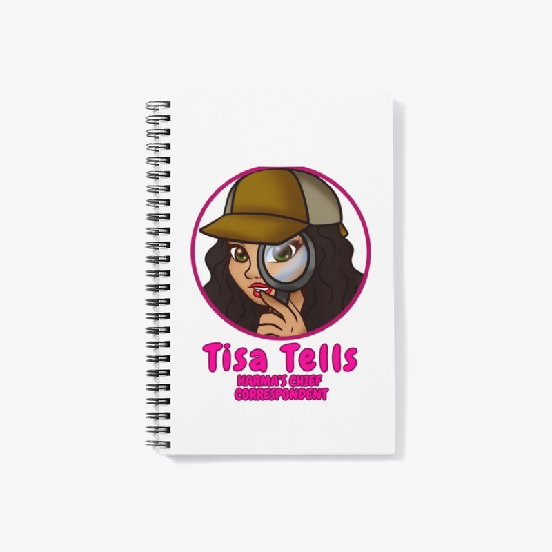 Tisa Tells Karma's Chief Correspondent 