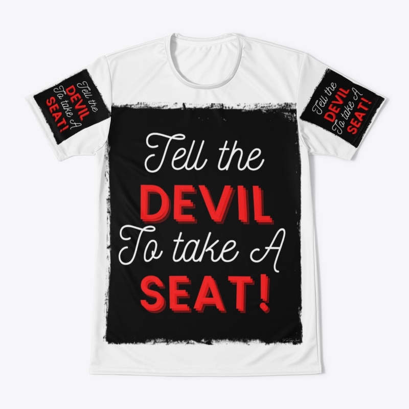 Tell The Devil To Take A Seat!