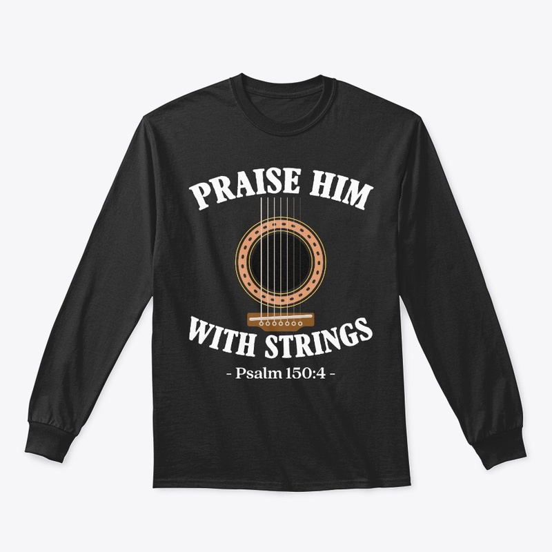 Guitar Lover N Christian Gift Praise Him