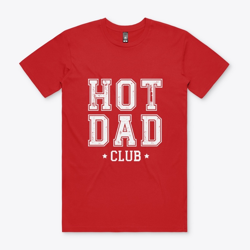 Hot Dad Club  – Bold Father’s Day Gift