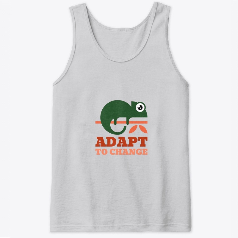 Adapt to Change