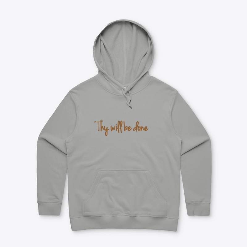 Thy will be done