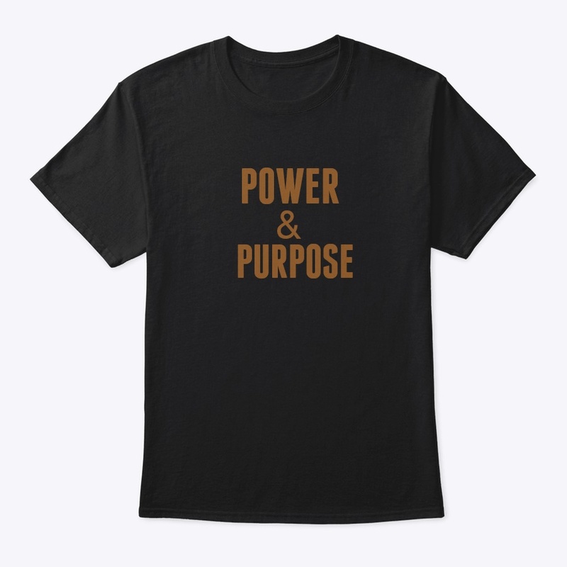 POWER AND PURPOSE