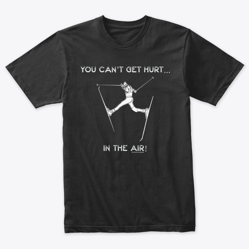 You Can't Get Hurt...In The Air!
