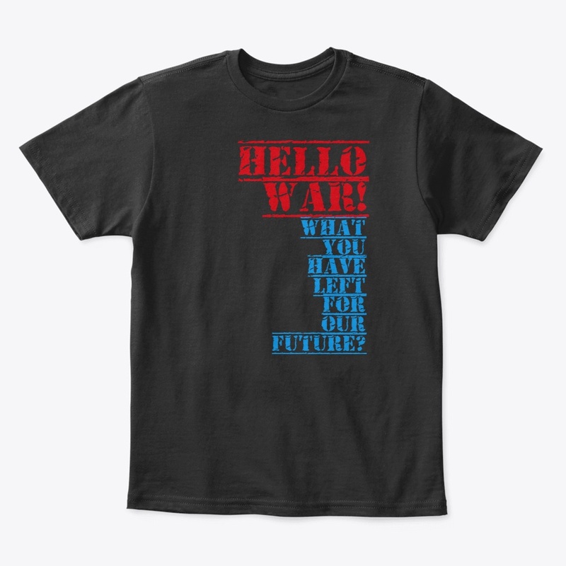 HELLO WAR!