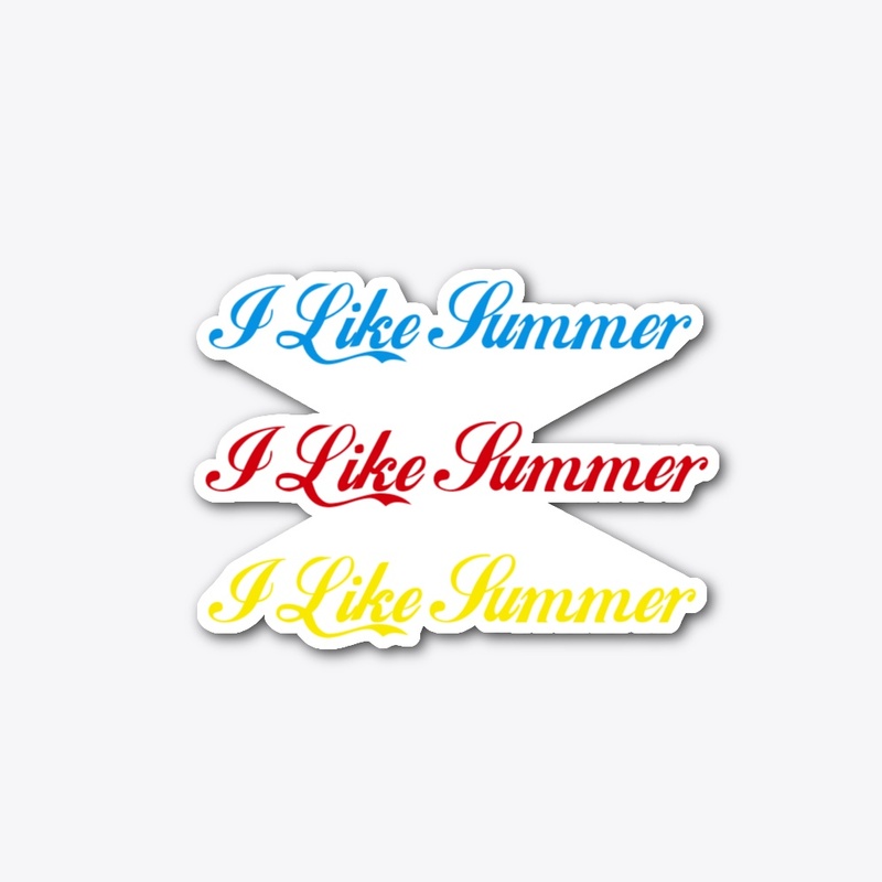 I like summer 