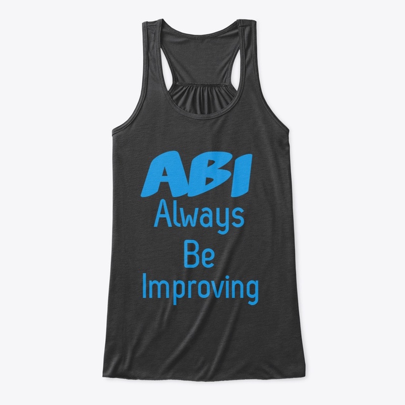 Always Be Improving