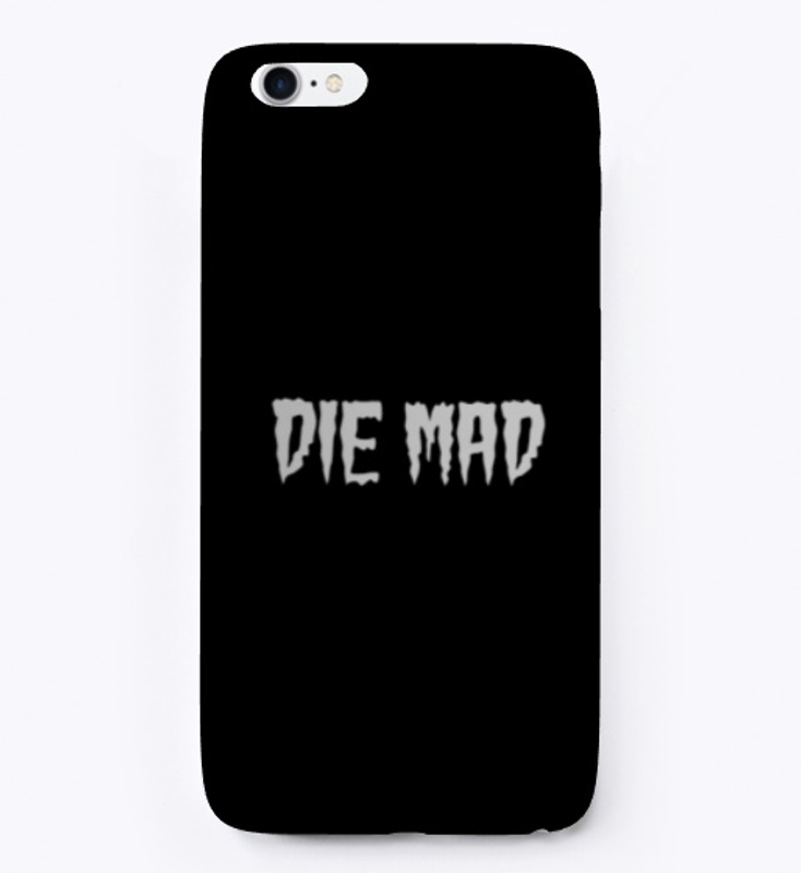 Die Mad