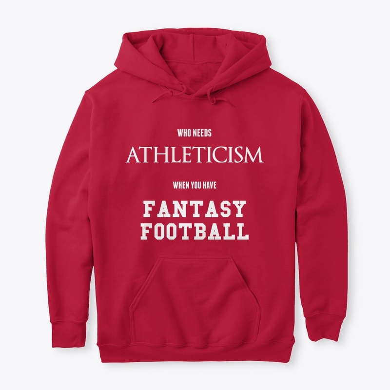 Who Needs Athleticism, Fantasy Football