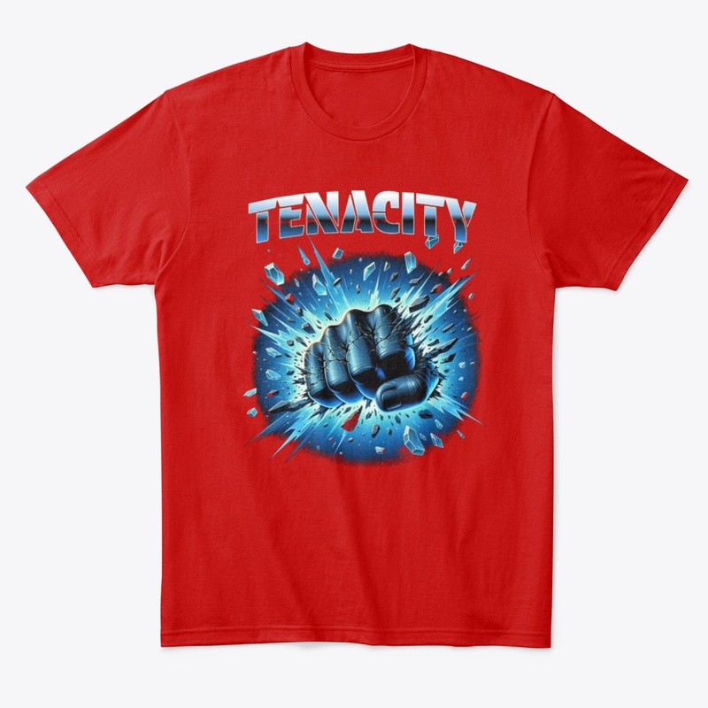 Tenacity