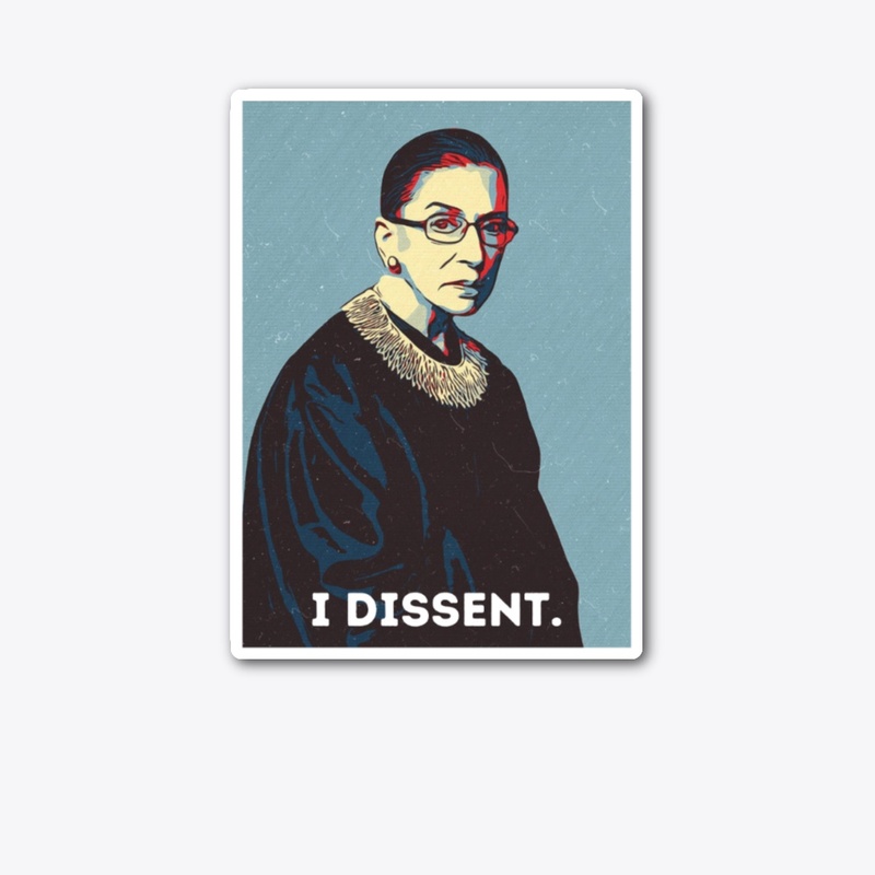 I Dissent
