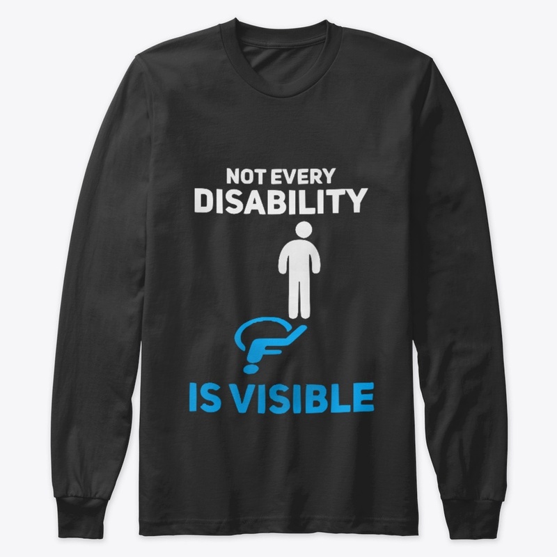 Not Every Disability is Visible 