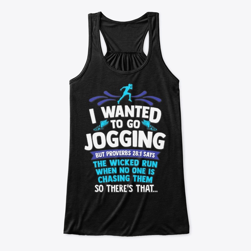 Christian Running Gift, Go Jogging But