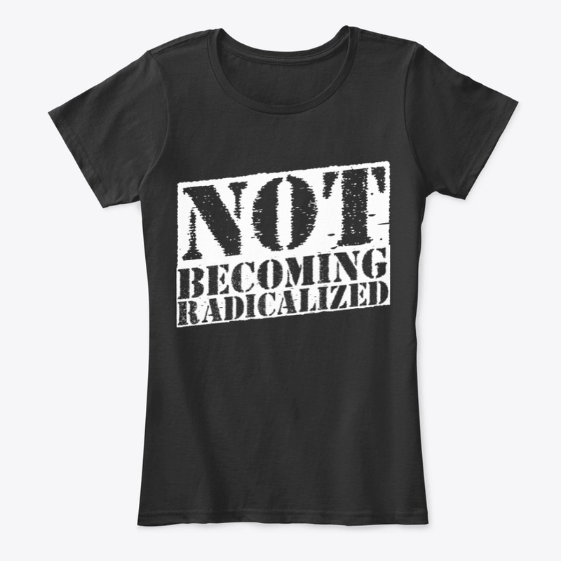NOT becoming radical