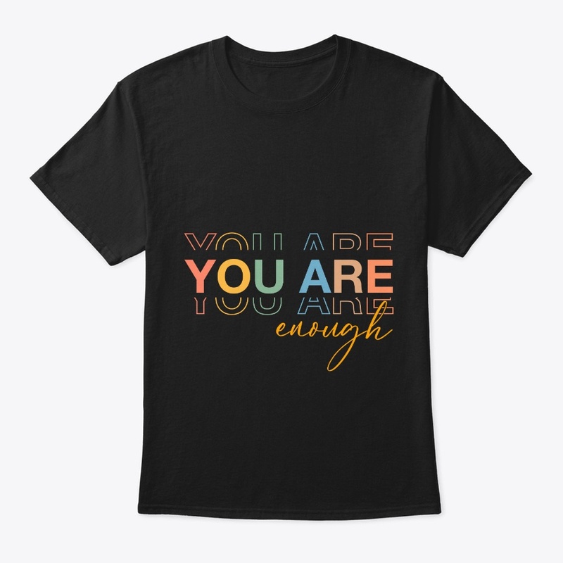 You Are Enough Motivational