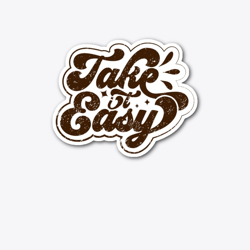 Take it easy Typography Design