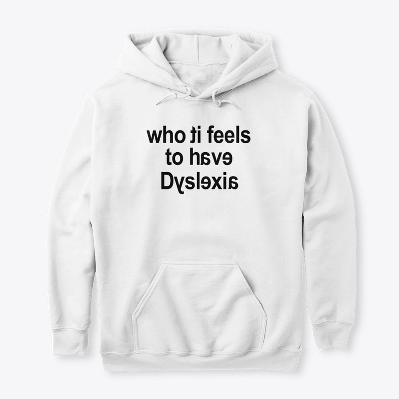 How it feels to have dyslexia