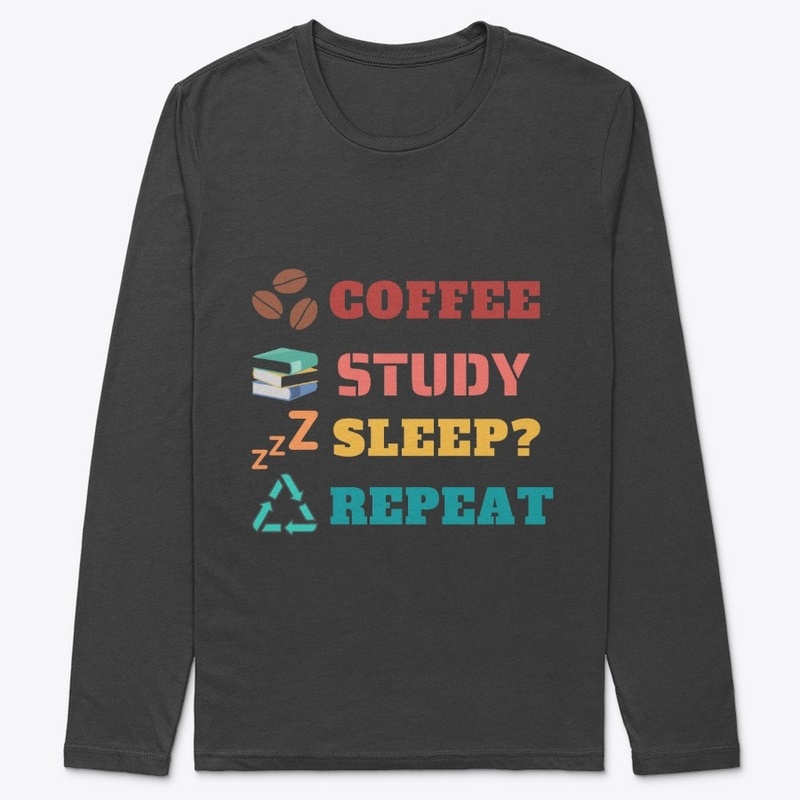 Coffee Study Sleep Repeat Vintage
