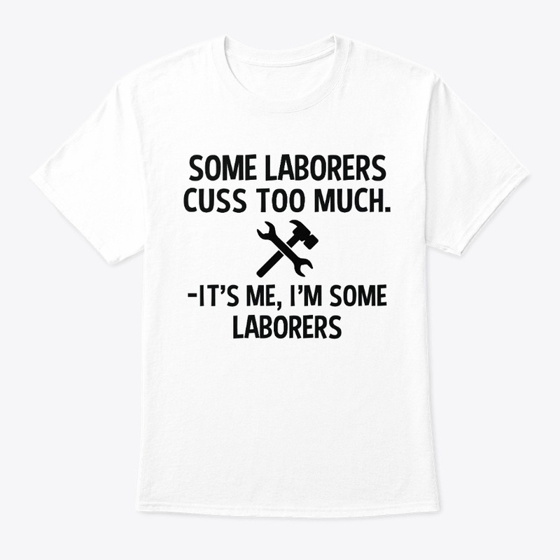 Sarcastic Laborer
