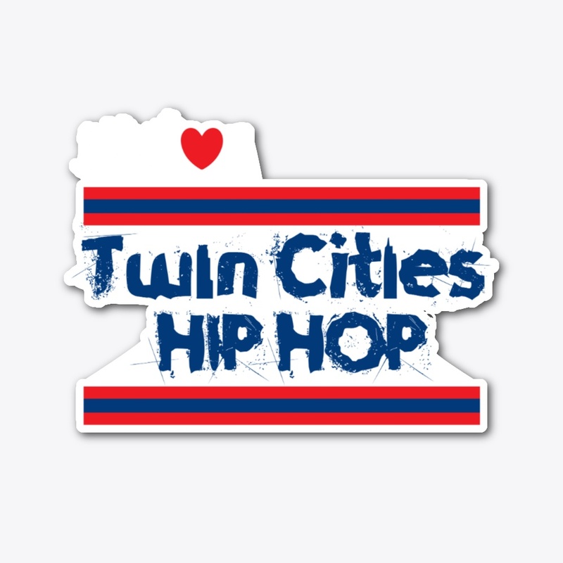 I Love Twin Cities Hip Hop